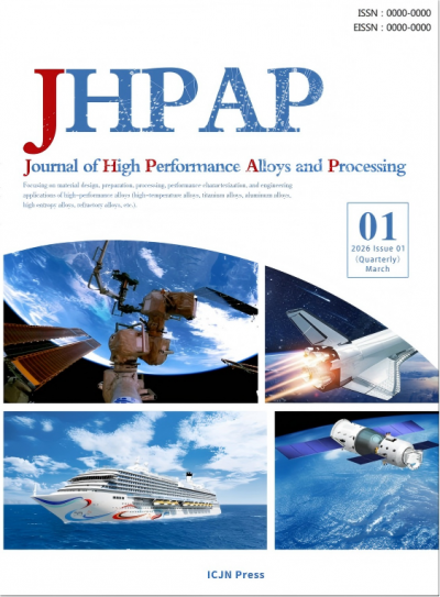 Journal of High Performance Alloys and Processing (JHPAP)