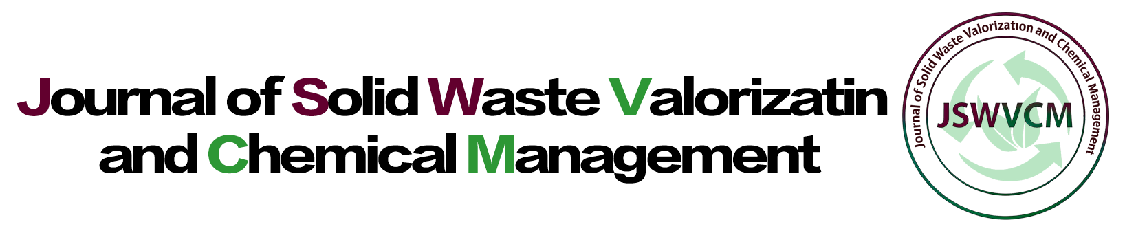 Journal of Solid Waste Valorization and Chemical Management (JSWVCM)