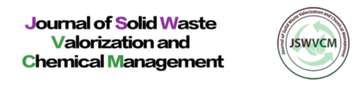 Journal of Solid Waste Valorization and Chemical Management (JSWVCM)