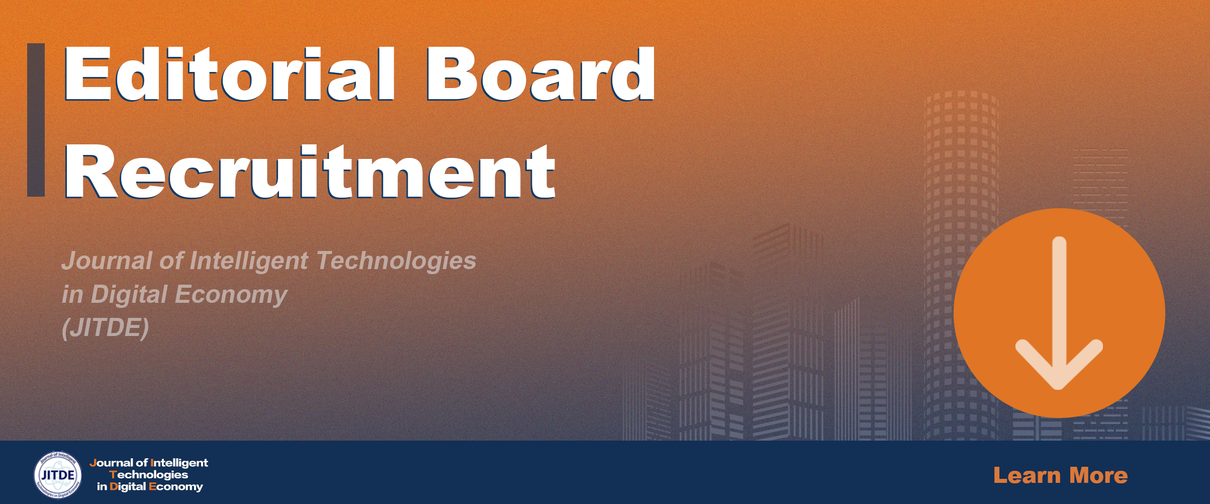 Journal of Intelligent Technologies in Digital Economy (JITDE) Editorial Board Recruitment